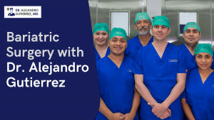 Dr. Alejandro Gutierrez - bariatric surgery