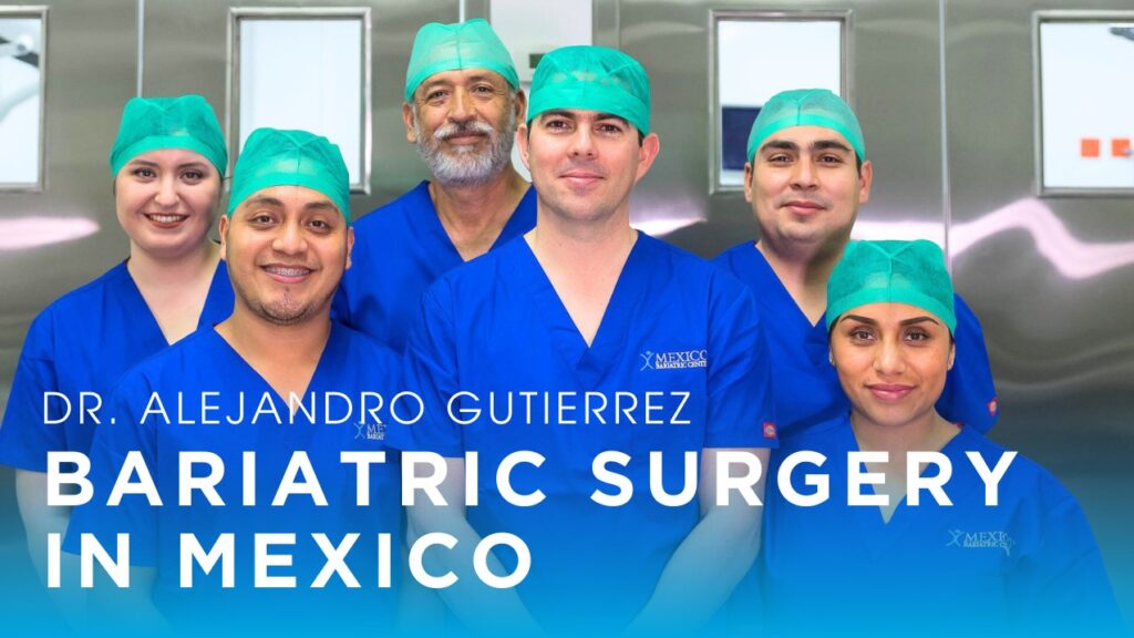 Dr. Alejandro Gutierrez - Bariatric Surgery in Mexico