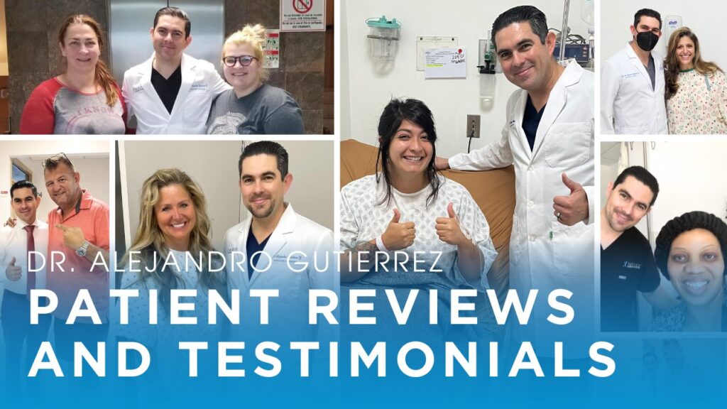 Dr. Alejandro Gutierrez - Patient Reviews and Testimonials - Success Stories
